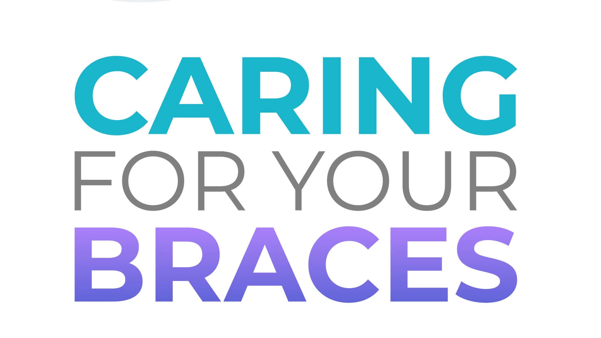 caring for braces infographic
